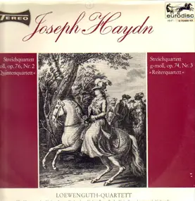 Franz Joseph Haydn - Streichquartett d-moll op.76 Nr. 2 Quintenquartett / Streichquartett g-mol op. 74 Nr. 3 Reiterquart