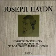 Haydn - Symphonien, Serenaden, Streichquartette, Cello-Konzert, Deutsche Tänze