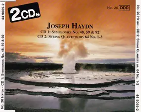 Franz Joseph Haydn - Symphonies No. 48, 59 & 92 / String Quartets Op. 64 No. 1-3
