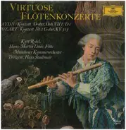 Joseph Haydn / Wolfgang Amadeus Mozart - Kurt Redel , Hans-Martin Linde , Münchener Kammerorchester - Virtuose Flötenkonzerte (Konzert D-dur, Hob. VIIf: D1 / Konzert Nr.1 G-dur, KV 313)