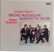 Joseph Haydn / Weller-Quartett - Sechs Russische Quartette Op. 33