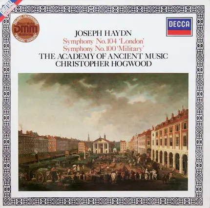 Haydn - Symphony No. 104 "London", Symphony No. 100 "Military" (Hogwood)