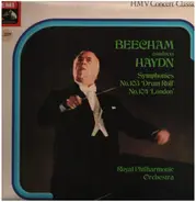 Joseph Haydn / The Royal Philharmonic Orchestra , Sir Thomas Beecham - Beecham Conducts Haydn - Symphonies No.103 'Drum Roll' & No. 104 'London'