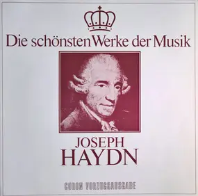 Franz Joseph Haydn - Die Schönsten Werke Der Musik