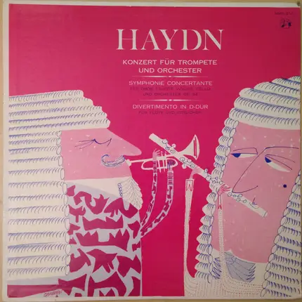Haydn - Konzert Für Trompete Und Orchester - Divertimento Für Flöte Und Streicher - Symphonie Concertante I