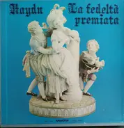 Joseph Haydn - La Fedeltà Premiata