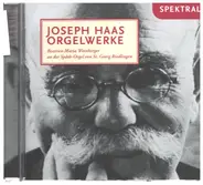 Joseph Haas (Beatrice-Maria Weinberger) - Orgelwerke