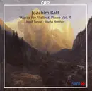 CD - Raff - Works For Violin & Piano Vol. 4