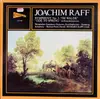 LP - Joseph Joachim Raff - Symphony No.3 'Im Walde' 'Ode To Spring' For Piano & Orchestra