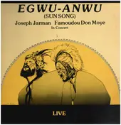 Joseph Jarman - Egwu-Anwu (Sun Song)