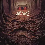 Joseph LoDuca - Evil Dead 2 (1987 Original Soundtrack)