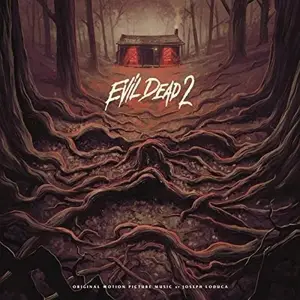 Joseph LoDuca - Evil Dead 2 (1987 Original Soundtrack)