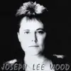 CD - Joseph Lee Wood - Joseph Lee Wood