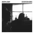 CD - Joseph LeMay - Seventeen Acres - Digipak
