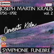 Joseph Martin Kraus - Sinfonie Funebre
