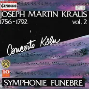 Joseph Martin Kraus - Sinfonie Funebre