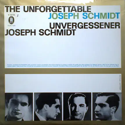 Joseph Schmidt - The Unforgettable Joseph Schmidt