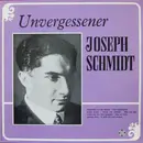 LP - Joseph Schmidt - Unvergessener Joseph Schmidt