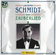CD - Joseph Schmidt - Das Zauberlied