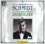 Joseph Schmidt - Das Zauberlied