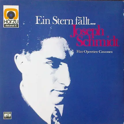 Joseph Schmidt - Ein Stern fällt vom Himmel