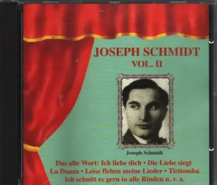 Joseph Schmidt - Joseph Schmidt Vol. II