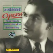 Joseph Schmidt - Opera Arias