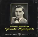 7inch Vinyl Single - Joseph Schmidt - Operatic Highlights
