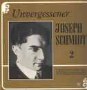 LP - Joseph Schmidt - Unvergessener Joseph Schmidt 2