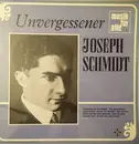 LP - Joseph Schmidt - Unvergessener Joseph Schmidt
