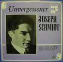 LP - Joseph Schmidt - Unvergessener Joseph Schmidt
