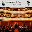 7inch Vinyl Single - Joseph Schmidt - Eine Stimme Ging Um Die Welt