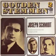 Joseph Schmidt - Gouden Stemmen 2