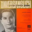 7inch Vinyl Single - Joseph Schmidt - Joseph Schmidt