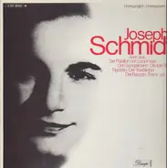 Joseph Schmidt - Joseph Schmidt