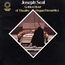 LP - Joseph Seal - Golden Hour of Theatre Organ Favourites