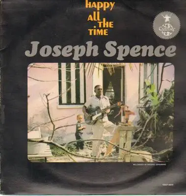 Joseph Spence - Happy All the Time