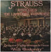 Joseph Strauss / Johann Strauss Jr. - Histoires de la Foret Viennoise