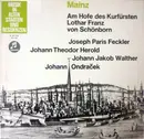 LP - Joseph Paris Feckler , Johann Theodor Herold , Johann Jakob Walther , Johann Ondraček - Mainz (Am Hofe Des Kurfürsten Franz Von Schönborn)