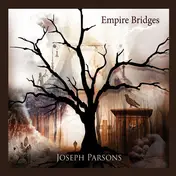 Joseph Parsons - Empire Bridges