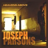 Joseph Parsons - Heavens Above