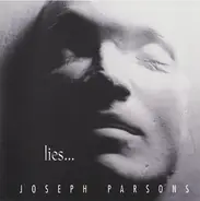 Joseph Parsons - Lies...
