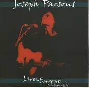 Joseph Parsons - Live in Europe solo/acoustic