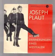 Joseph Plaut - Militärerinnerungen Eines Westfalen