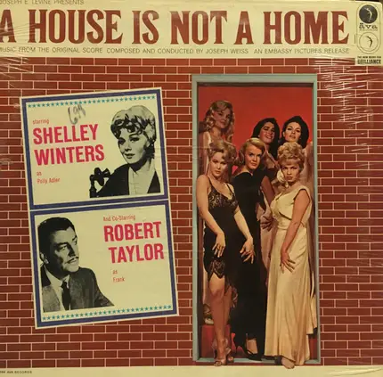 Joseph Weiss - A House Is Not A Home (Music From The Original Score)