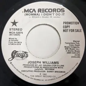 Joseph Williams - (Momma) I Didn't Do It