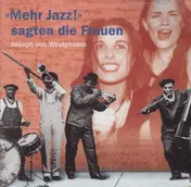 Joseph von Westphalen - Mehr Jazz Sagten Die Frauen