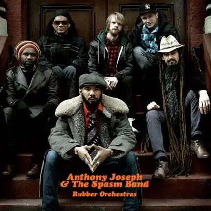 JOSEPH,ANTHONY & THE SPASM BAND - Rubber Orchestras