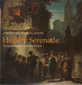 Franz Joseph Haydn - Heitere Serenade, Kammermusik-Ensemble Zürich