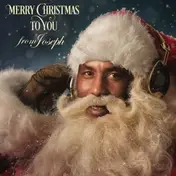 Joseph - Merry Christmas To You